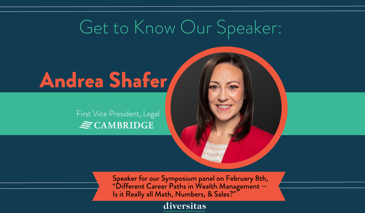 Symposium Spotlight: Q&A with First Vice President, Legal at Cambridge Investment Research Andrea Shafer