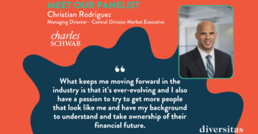 Charles Schwab Managing Director and Central Division Market Executive, Christian Rodriguez